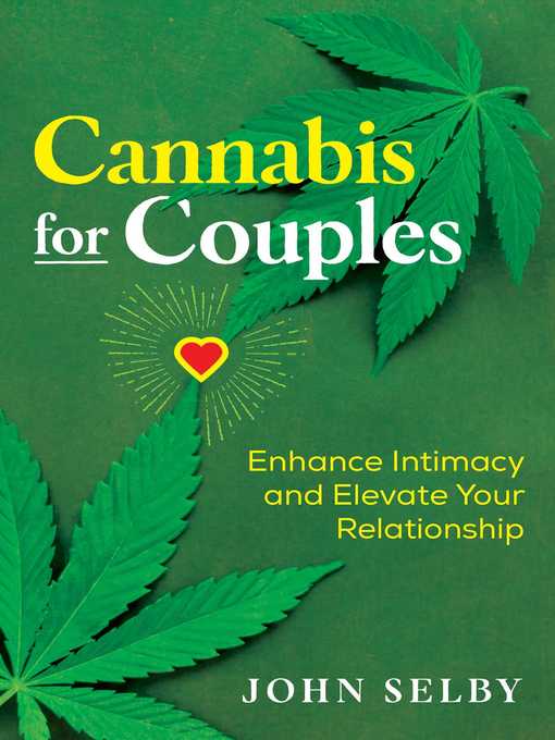 Title details for Cannabis for Couples by John Selby - Available